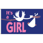 It's A Girl Flag Outdoor Knitted Polyester - Various Sizes